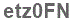The text to enter in the texbox below is: etz0FN