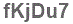 The text to enter in the texbox below is: fKjDu7