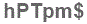 The text to enter in the texbox below is: hPTpm$