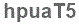 The text to enter in the texbox below is: hpuaT5