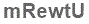 The text to enter in the texbox below is: mRewtU