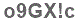 The text to enter in the texbox below is: o9GX!c