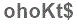 The text to enter in the texbox below is: ohoKt$