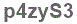 The text to enter in the texbox below is: p4zyS3