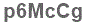 The text to enter in the texbox below is: p6McCg