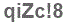 The text to enter in the texbox below is: qiZc!8