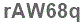 The text to enter in the texbox below is: rAW68q