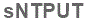 The text to enter in the texbox below is: sNTPUT