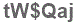 The text to enter in the texbox below is: tW$Qaj