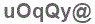 The text to enter in the texbox below is: uOqQy@