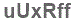 The text to enter in the texbox below is: uUxRff