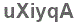 The text to enter in the texbox below is: uXiyqA