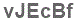 The text to enter in the texbox below is: vJEcBf