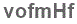 The text to enter in the texbox below is: vofmHf