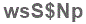 The text to enter in the texbox below is: wsS$Np