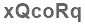 The text to enter in the texbox below is: xQcoRq