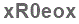 The text to enter in the texbox below is: xR0eox