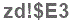 The text to enter in the texbox below is: zd!$E3